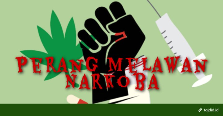 Komitmen Pemerintah dan Aparat Keamanan dalam Perang Melawan Narkoba